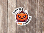 Sticker Cute Halloween Decor Funny Cute Pumpkin Sticker Cute Halloween Pun Fall Cute Decal Laptop Halloween Sticker Fun Cute Jack-O-Lantern